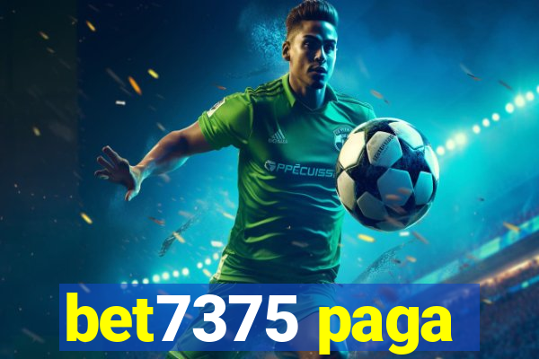 bet7375 paga
